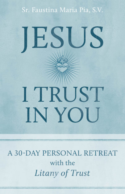 Book-Jesus I Trust You 30 Day Personal Retreat