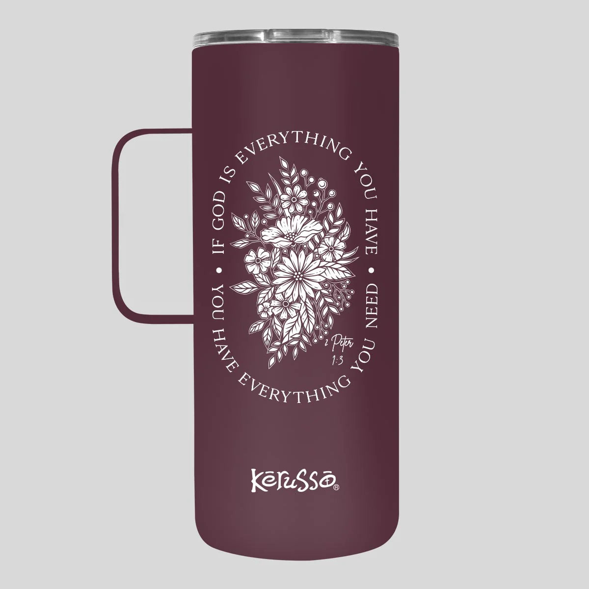 Tumbler-22oz-Burgundy-2Pe 1:3-God Is Everything You Need