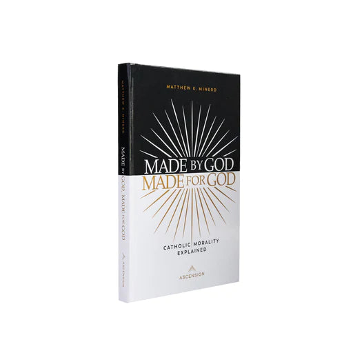 Book-Made By God Made For God-Mathew K Minerd
