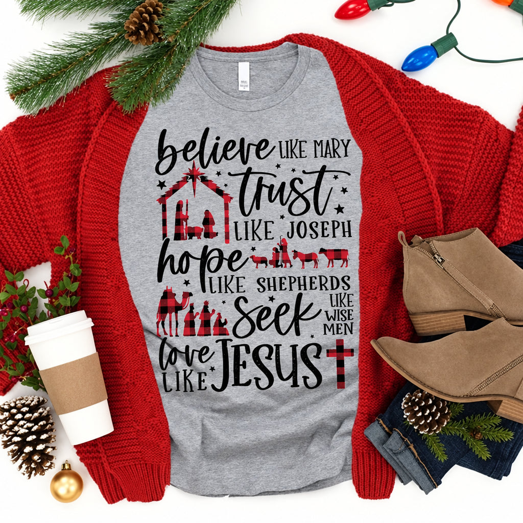 TShirt-Believe Like Mary Trust Like Joseph-Christmas