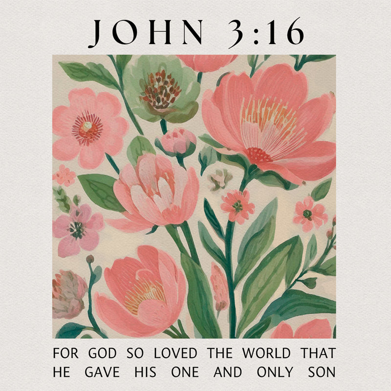Coaster-Jhn 3:16-Floral-Square