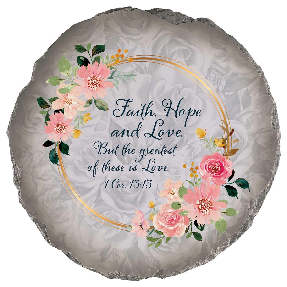 Garden Stone-1Co 13:13-Faith Hope & Love