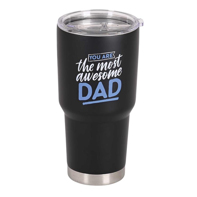 Tumbler-You Are The Most Awesome Dad