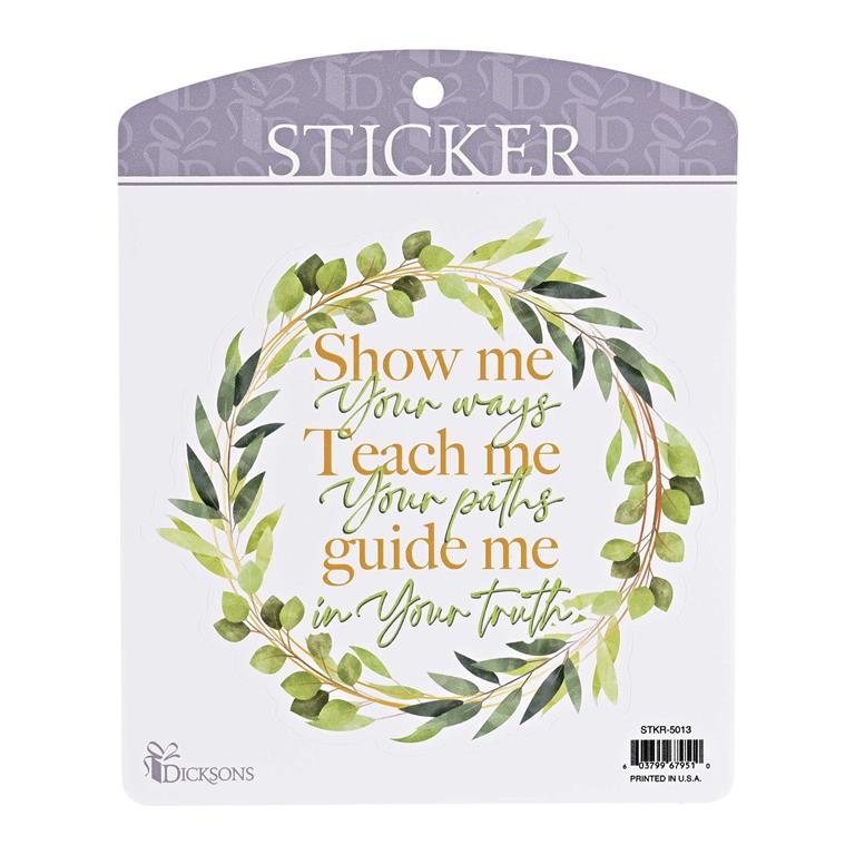 Sticker-Show Me Your Ways-Wreath