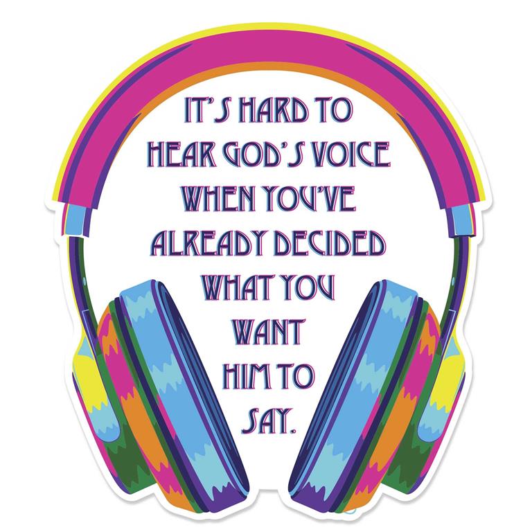 Stickers-It Is Hard To Hear Gods Voice-Headphones