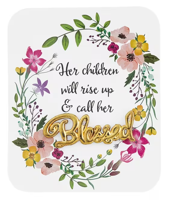 Pin-Blessed-Pro 31:28-Mother