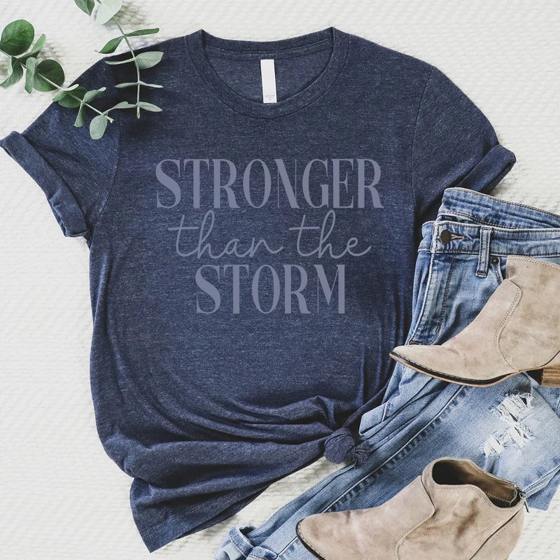 TShirt-Stronger than The Storm