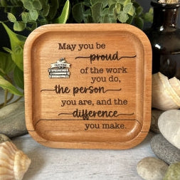 Trinket Dish-Teacher-Be Proud