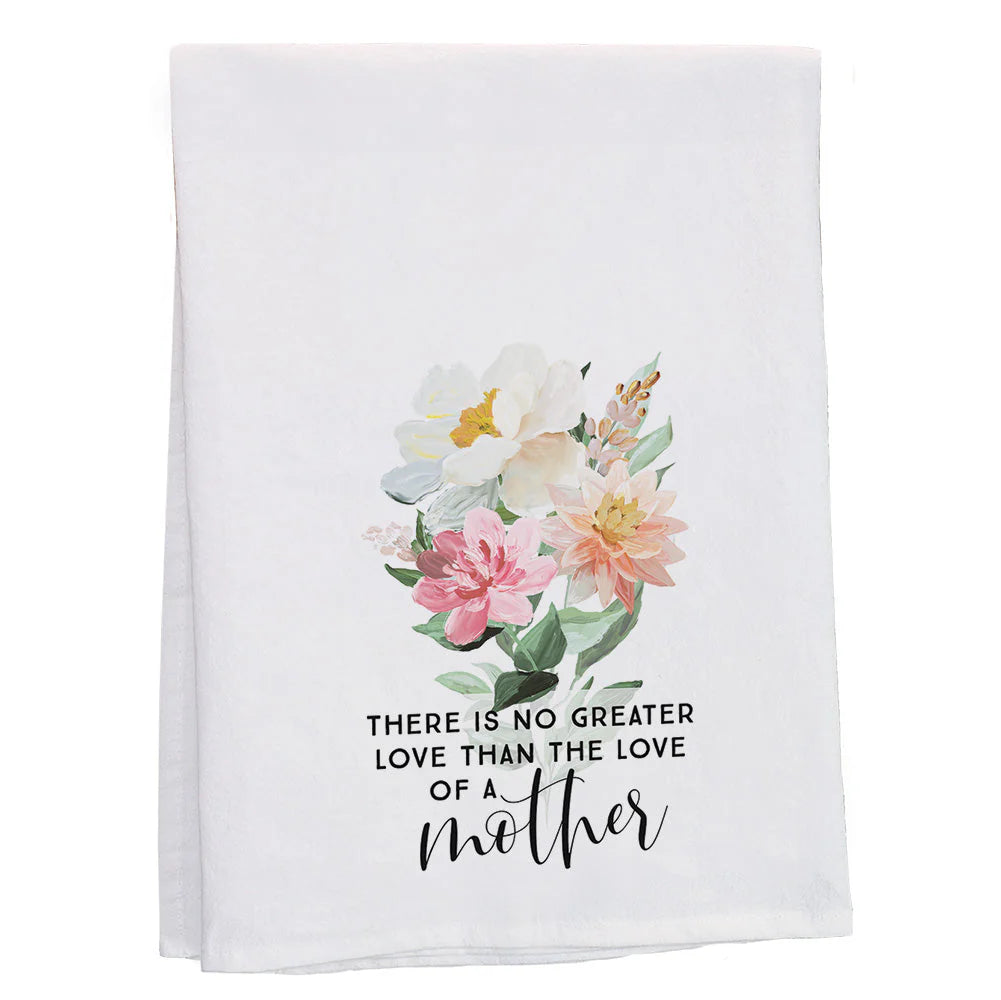 Tea Towel-29"-White Flowers-Mother-No Greater Love