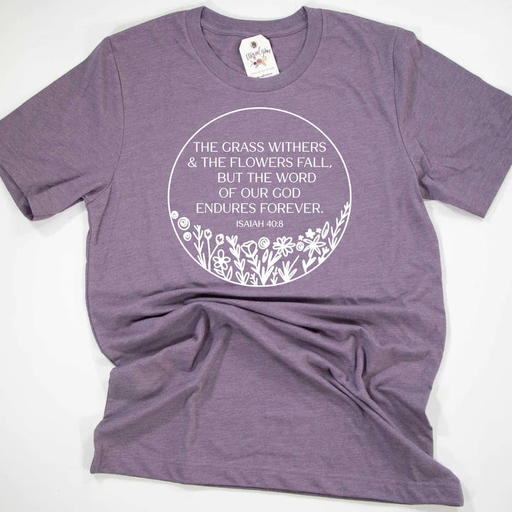 TShirt-The Grass Withers-Elly and Grace