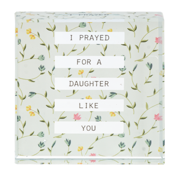 Block-Glass-Prayed for a Daughter-Floral
