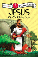 Book-Jesus God's Only Son-I Can Read