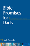 Book-Bible Promises For Dads-By Nick Connolly