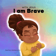 Book-With Jesus I Am Brave-G.L. Charles-Children's