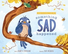 Book-Something Sad Happened-By Darby A. Strickland
