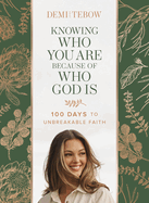 Book-Knowing Who You Are Because of Who God Is-Demi Tebow
