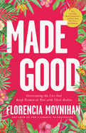 Book-Made Good-By Florencia Moynihan