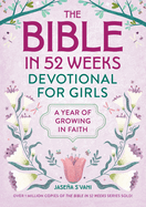 Bible-52 Weeks-Growing In Faith-Girls