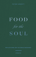 Book-Food For The Soul-Reflections On The Daily Mass Readings-Cycle A
