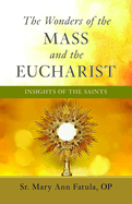 Book-The Wonders Of The Mass And The Eucharist