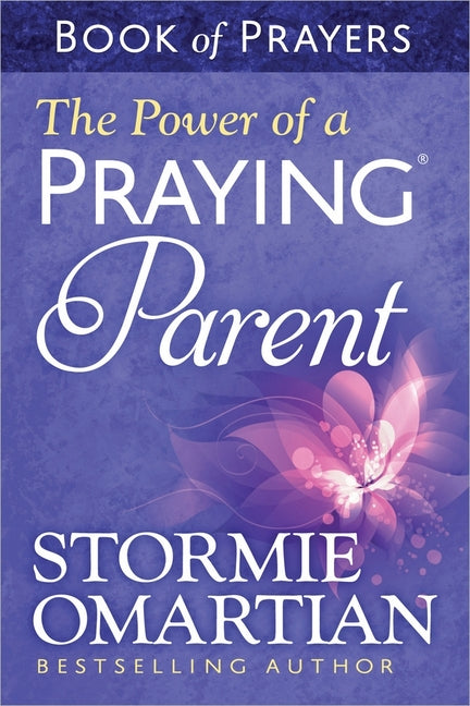 Book-The Power of a Praying Parent Book of Prayers
