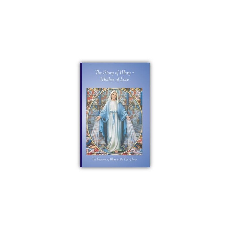Book-The Story Of Mary: Mother Of Love-E. Mary Christie