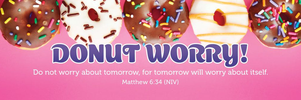 Bookmark-25pk-Mat 6:34-Mat 6:31-33-Donut Worry